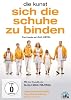 Die Kunst sich die Schuhe zu binden (DVD)