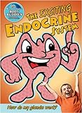 The Exciting Endocrine System: How Do My Glands Work? (Slim Goodbody's Body Buddies)