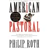 American Pastoral: A Novel American Trilogy (1)