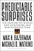 Predictable Surprises: The Disasters You Should Have Seen Coming and How to Prevent Them (Leadership for the Common Good)