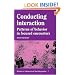 Conducting Interaction: Patterns of Behavior in Focused Encounters (Studies in Interactional Sociolinguistics)