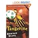 Tangerine: Tenth-Anniversary Edition