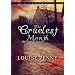The Cruelest Month (An Inspector Armand Gamache - Three Pines Mystery, No. 3)
