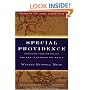 Special Providence: American Foreign Policy and How It Changed the World