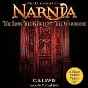 The Lion, the Witch, and the Wardrobe: The Chronicles of Narnia | [C.S. Lewis]