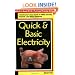 Quick & Basic Electricity : A Contractor's Easy Guide to HVAC Circuits, Controls, and Wiring Diagrams (Practical Is Good (P.I.G.) Technical Training Series)