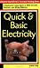 Quick & Basic Electricity : A Contractor's Easy Guide to HVAC Circuits, Controls, and Wiring Diagrams (Practical Is Good (P.I.G.) Technical Training Series)