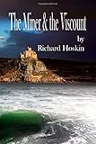 The Miner & the Viscount