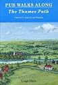 Pub Walks Along the Thames Path: Twenty Circular Walks