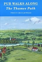Pub Walks Along the Thames Path: Twenty Circular Walks
