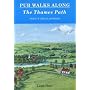 Pub Walks Along the Thames Path: Twenty Circular Walks (Pub Walks)