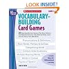 Vocabulary-Building Card Games: Grade 4: 20 Reproducible Card Games That Give Children the Repeated Practice They Need to Really Learn and Use More Than 200 Words (Best Practices in Action)