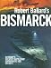 Robert Ballard's Bismarck