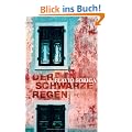 Der schwarze Regen: Roman