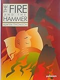 The fire and the hammer
