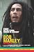 Every Little Thing Gonna Be Alright: The Bob Marley Reader