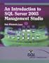 An Introduction to SQL Server 2005 Management Studio
