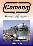 Comeng: A History of Commonwealth Engineering: 1955 - 1966