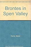 The Brontës in the Spen Valley
