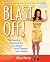 Blast Off!: The Surefire Success Plan to Launch Your Dreams into Reality