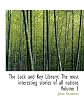 The Lock and Key Library: The most interesting stories of all nations Volume 1