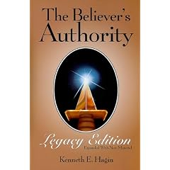 The Believer's Authority Legacy Edition