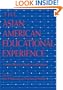 The Asian American Educational Experience: A Sourcebook for Teachers and Students