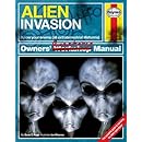 Alien Invasion Owners' Resistance Manual: Know your enemy (all extraterrestrial lifeforms) - The Complete Guide to surviving the Alien Apocalypse (Owners' Workshop Manual)