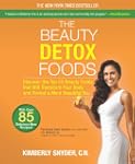 The Beauty Detox Foods: Discover the...