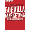 Guerilla Marketing des 21. Jahrhunderts: Clever werben mit jedem Budget