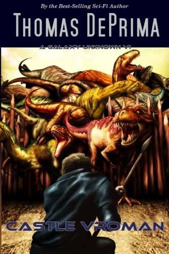 Castle Vroman (A Galaxy Unknown) (Volume 6)