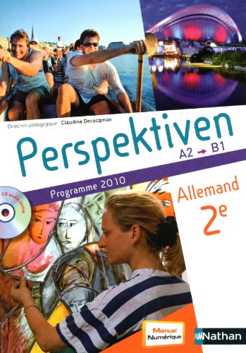 Allemand 2e Perspektiven : Programme 2010 A2-B1 (1CD audio)