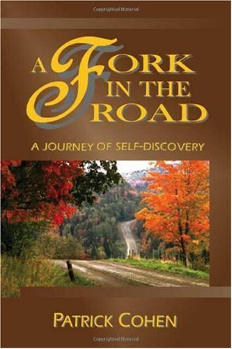A Fork in the Road: A Journey of Self-Discovery