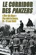 Le Corridor des Panzers : �ber die Maas