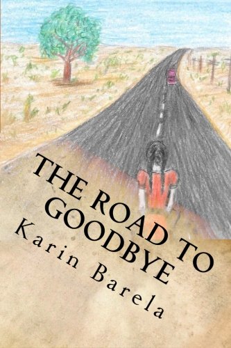 The Road to Goodbye