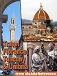 Travel Florence, Tuscany, and Umbria, Italy. Illustrated Guide, Phrasebook, and Maps. Bonus: FREE Sudoku Puzzles & "The Prince" by Machiavelli & "The Divine Comedy" by Dante (Mobi Travel)