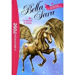 Bella Sara 01 - Le destin d'Emma