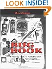 Bug Book: Everything You Ever Wanted to Know About Electronic Eavesdropping ... But Were Afraid to Ask