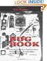 Bug Book: Everything You Ever Wanted to Know About Electronic Eavesdropping ... But Were Afraid to Ask