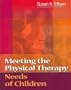 Meeting the Physical Therapy Needs of Children