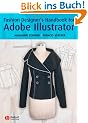 Fashion Designer's Handbook for Adobe Illustrator: A Fashion Designer's Handbook
