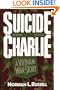 Suicide Charlie: A Vietnam War Story