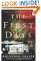 The First Days: As the World Dies
