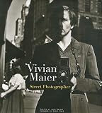 Vivian Maier: Street Photographer [Hardcover]