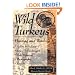 Wild Turkeys: Hunting and Watching