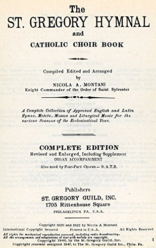 The St. Gregory Hymnal and Catholic Choir Book: Complete Edition Revised and Enlarged Including Supplement, by Nicola Montani