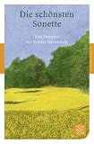 Produkt-Bild: Die sch&ouml;nsten Sonette: Von Petrarca bis Robert Gernhardt (Fischer Klassik)