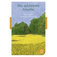 Die sch�nsten Sonette: Von Petrarca bis Robert Gernhardt (Fischer Klassik)