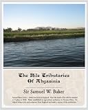 The Nile Tributaries Of Abyssinia