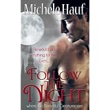 Follow The Night (Bewitch The Dark)
